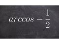 Evaluate the Inverse of Cosine