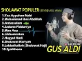 Download Lagu FULL ALBUM Lagu Sholawat GUS ALDI