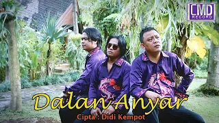 Maha Karya Didi Kempot - Dalan Anyar (Vocal By Century Trio)