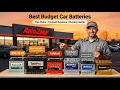 Best Budget Car Batteries at AutoZone Top Picks Honest Reviews Buying Guide