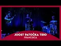 Download Lagu Joost Patočka Trio - Francisca (Toninho Horta cover) | Live in TivoliVredenburg (2021)