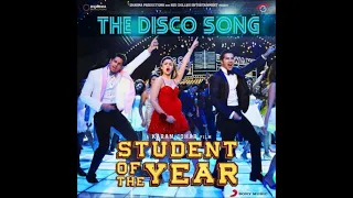 the disco song student of the year alia bhat varun dhawan siddarth malhotra