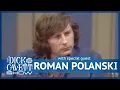 Roman Polanski Opens Up About Sharon Tate s Murder The Dick Cavett Show