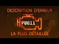 P0811 Description d erreur la plus detaillee