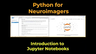 Python for Neuroimagers Part 1 Jupyter Notebooks