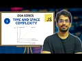 Time and Space Complexity Explained DSA Series in JavaScript