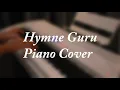 Download Lagu Hymne Guru - Piano Cover || Instrumental Piano Cover Improvisation - Rico Rico