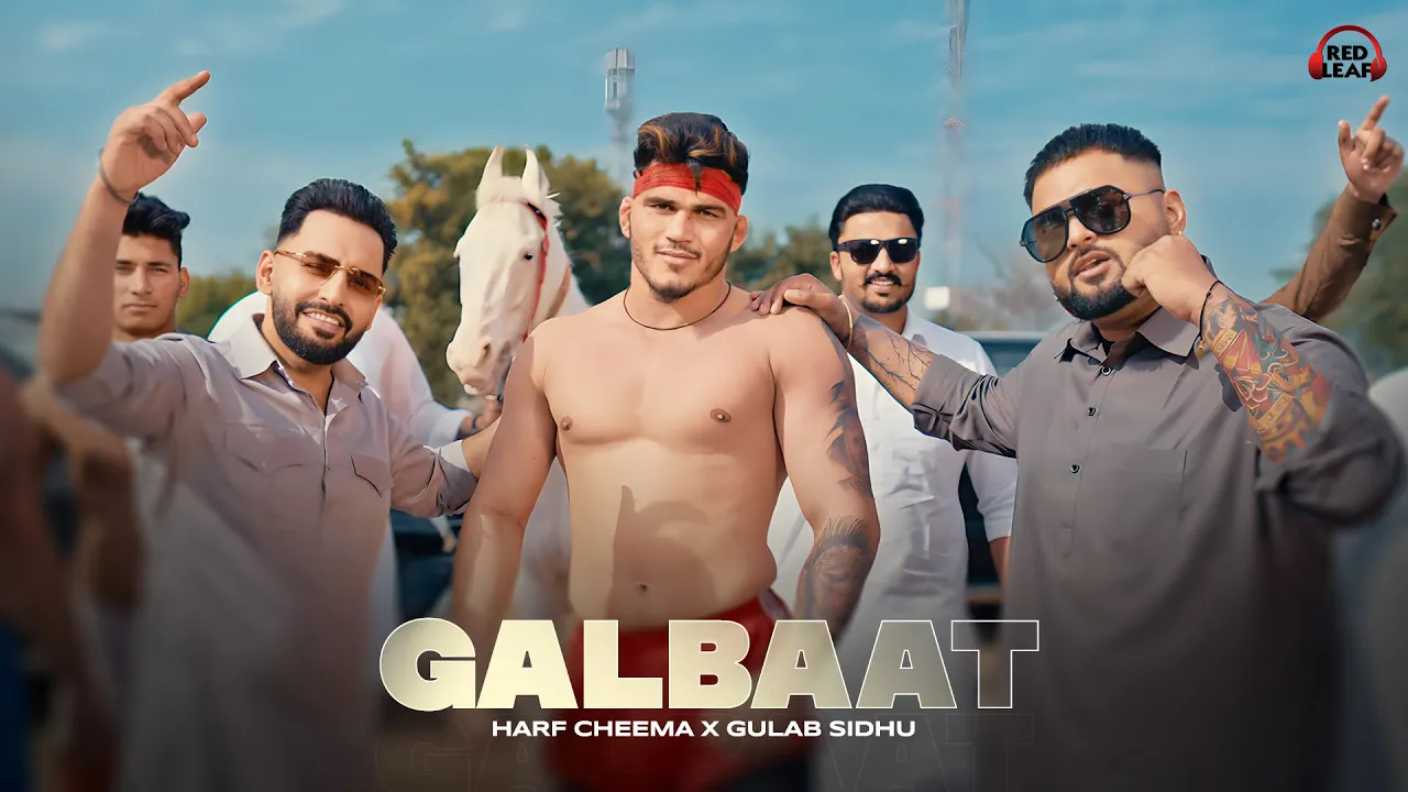 Galbaat (Full Video) Gulab Sidhu | Harf Cheema | Fenil | Jaggu | New Punjabi Songs | Punjabi Songs Galbaat (Full Video) Gulab Sidhu | Harf Cheema | Fenil | Jaggu | New Punjabi Songs | Punjabi Songs