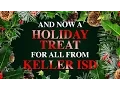 Keller ISD Holiday Treat