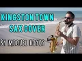 Lagu KINGSTON TOWN de UB40 SAX COVER