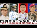 REKAM JEJAK 4 RISING STAR AAL 1995 YANG SUDAH TEMBUS PANGKAT BINTANG DUA, CALON KSAL MADA DEPAN