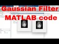 Gaussian Filter Image Processing Matlab Code Gaussian Filter Image Processing