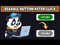 How to Disable Button After One Click in Javascript