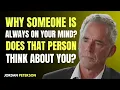 Download Lagu Why Someone Is Always On Your Mind? Does That Person Think About You? | Jordan Peterson Motivation