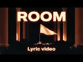 Room - Tiffany Hudson & John Wilds (Lyric Video)
