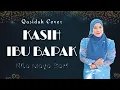 Download Lagu Kasih Ibu Bapak (Cipt. Ahmad Baqi)  Cover by  Nila Maya Sari