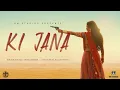 Download Lagu Shani Arshad - Ki Jana (Official Music Video)