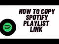 how to copy spotify playlist link
