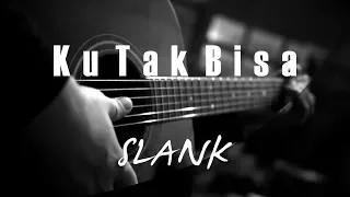 Download Ku Tak Bisa - Slank ( Acoustic Karaoke ) MP3