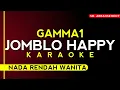 Download Lagu (Karaoke) Gamma1 - Jomblo happy (Nada Rendah Wanita)