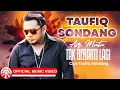 Taufiq Sondang - Air Mata Tak Berarti Lagi [Official Music Video HD]