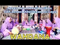 Download Lagu WAHDANA Versi Marawis As-Safeeya