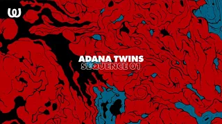 Adana Twins - Sequence 01