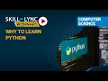 Why to Learn Python Computer Science Workshop
