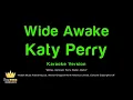 Katy Perry - Wide Awake (Karaoke Version)