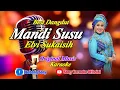 Download Lagu MANDI SUSU ELVI SUKAISIH KARAOKE ORIGINAL || @sonykaraokeofficial