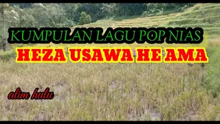 Download Lagu Pop Nias mp3 || Heza Usawa He Ama.Alim hulu MP3