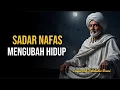 Lagu 💥 SATU TARIKAN NAFAS YANG BISA MENGUBAH HIDUP | INSPIRATIF JALALUDIN RUMI