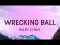 Download Lagu Miley Cyrus - Wrecking Ball (Lyrics)