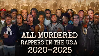 ALL MURDERED RAPPERS in the USA from 2020 to 2025 Full chronology RIP Documentary