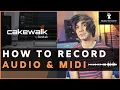 Cakewalk Tutorial Bandlab How To Record Beginner