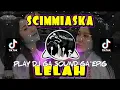 Download Lagu 🔥DJ SCIMMIASKA - LELAH - TERBARU 2023 VERSI DJROCKSTEADY - BASS HOREG ANDALAN‼️‼️ - YAUDAHIYA