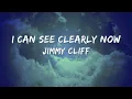 Download Lagu Jimmy Cliff - I Can See Clearly Now (Lyrics)