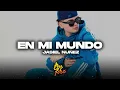 En Mi Mundo - Jasiel Nuñez (Cover que canto Peso Pluma)