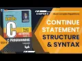 Let Us C Solutions C Programming Continue statement use and syntax