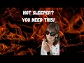 HOT SLEEPER I Use This