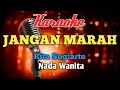 JANGAN MARAH RITA.S Karaoke nada Wanita