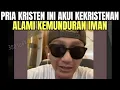 PENGAKUAN PRIA KRISTEN INI SANGAT MENGEJUTKAN!!