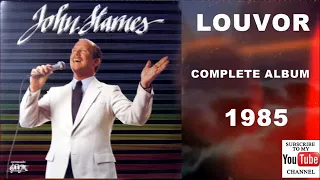 JOHN STARNES LOUVOR FULL ALBUM 1985