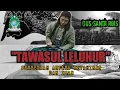 TAWASUL PADA LELUHUR, PERBEDAAN ANTARA IMAN DAN KEYAKINAN, GUS SANDI ROIS