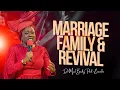 MARRIAGE FAMILY AND REVIVAL BY DR MRS BECKY PAUL-ENENCHE