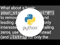 How to remove leading and trailing zeros in a string Python