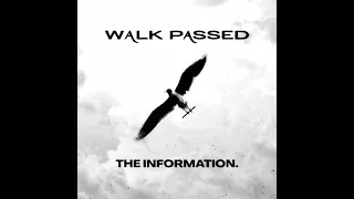 Walk Passed - Elevating