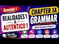 Realidades 1 Autentico 1 Chapter 1A Grammar