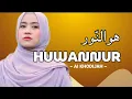 Download Lagu HUWANNUR ~ AI KHODIJAH