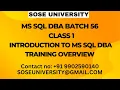Sql DBA Batch 56 Introduction to Sql DBA Traning Overview